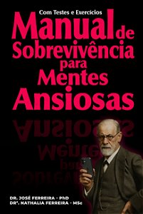 Manual de Sobrevivência para Mentes Ansiosas