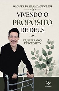 Vivendo o propósito de Deus
