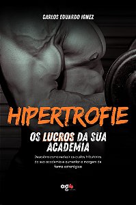Hipertrofie os lucros da sua academia