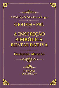 A Inscrição Simbólica Restaurativa