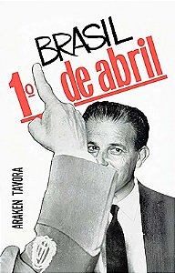 BRASIL, 1o DE ABRIL
