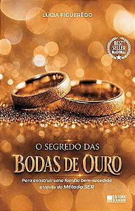 O segredo das bodas de ouro