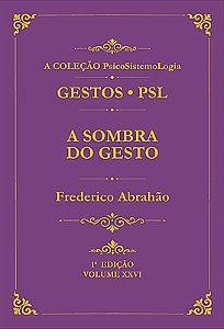 A Sombra do Gesto