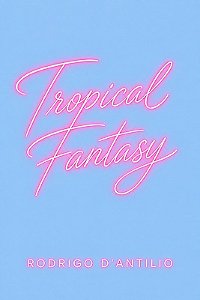 Tropical Fantasy