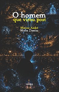 O homem que virou post
