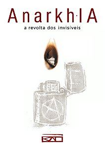 AnarkhIA - a revolta dos invisíveis