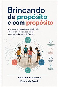 BRINCANDO DE PROPÓSITO E COM PROPÓSITO