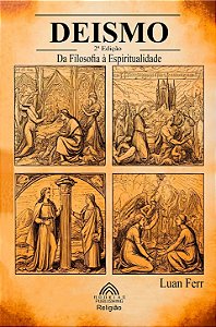 Deísmo: Da Filosofia à Religião