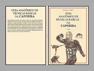GUIA ANATÔMICO DE TÉCNICAS DA CAPOEIRA