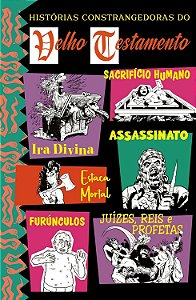 Histórias Constrangedoras do Velho Testamento