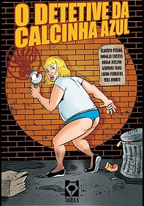 O DETETIVE DA CALCINHA AZUL