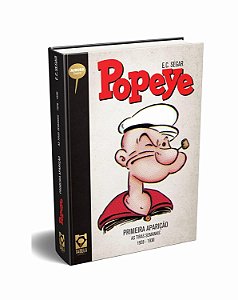 POPEYE - PRIMEIRA APARIÇÃO (Thimble Theater 1928-1930) - VERSÃO CAPA DURA