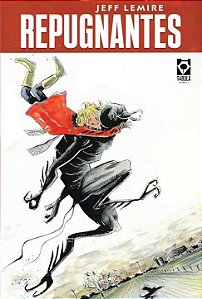 REPUGNANTES DE JEFF LEMIRE (COM BOOKPLATE: autógrafo A CANETA) LIMITADO