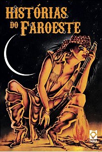 HISTÓRIAS DO FAROESTE: COLIN, SHIMAMOTO E ANTÔNIO RIBEIRO