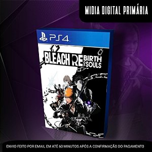 BLEACH Renascimento das Almas Ps4 Midia Digital (Primária)