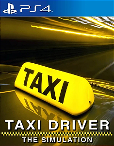 Taxi Driver The Simulation Ps4 e Ps5 Mídia Digital Psn