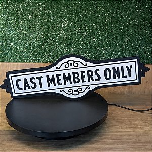 Placa Decorativa Cast Members Only