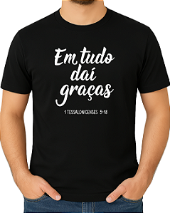Camiseta casual religiosa Em tudo Dai Graças