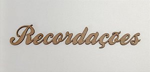 NOME EM MDF 2,5MM " RECORDAÇÕES". CORTE A LASER.