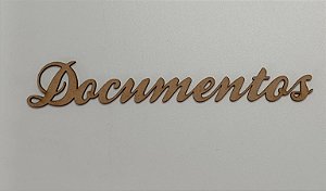 NOME EM MDF 2,5MM "DOCUMENTOS". CORTE A LASER.