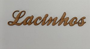 NOME EM MDF 2,5MM "LACINHOS". CORTE A LASER.