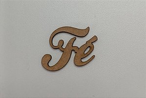 NOME EM MDF 2,5MM "FÉ". CORTE A LASER.