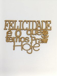 FRASES  EM MDF CRU 3MM. CORTE A LASER.