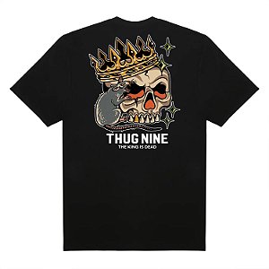 Camisa Thug Nine King Is Dead Preto