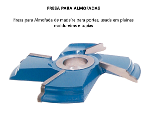 Fresa para Almofadas - Ferramenta Profissional para Madeira