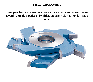 Fresa para Lambris de Madeira