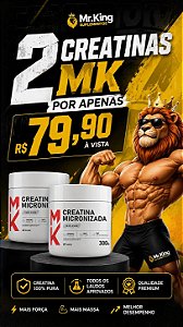 2 CREATINAS MK (300G CADA)