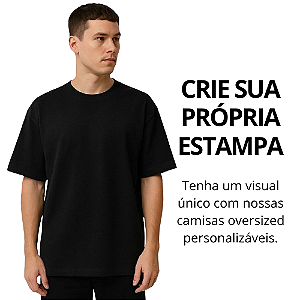 Personalize sua camisa!