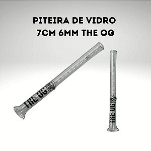 Piteira de Vidro The OG 7cm 6mm | Piteira Reutilizável para Tabacaria