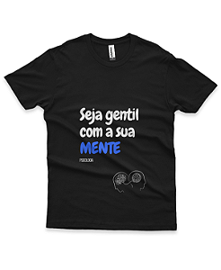 Camiseta Clássica - Psicologia - Seja Gentil