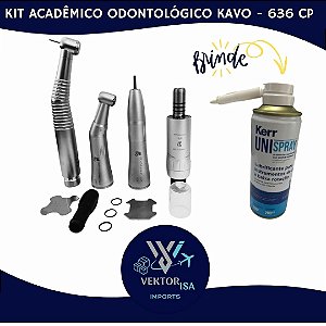 KIT ACADEMICO ODONTOLOGICO KAVO SÉRIE 636 CP COM LED + LUBRIFICANTE UNISPRAY KERR