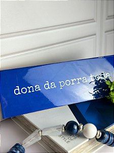 Azulejo decorativo Dona da porra toda