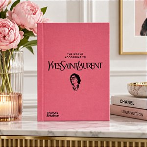 LIVRO THE WORLD ACCORDING YVES SAINT LAURENT
