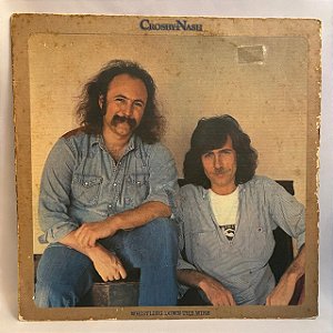 LP - Crosby Nash - Whistiling down the Wire