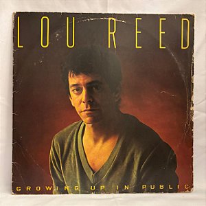LP - Lou Reed - Growing up in public