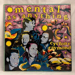 LP - Mental as Anything - Cyclone Raymond