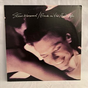 LP - Steve Winwood - Back in the high Life