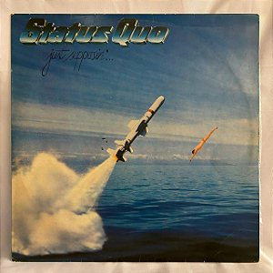 LP - Status Quo - Just Supposin