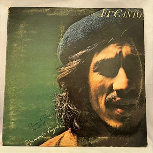 LP - Raimundo Fagner - Eu Canto - Autografado