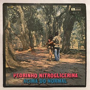 LP - Pedrinho Nitroglicerina - Acima do Normal