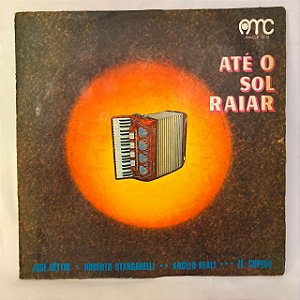 LP - Até o sol raiar - José Bettio, Roberto Stanganelli, Angelo Reale e Zé Cupido