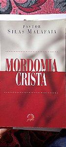 Mordomia Cristã - Pastor Silas Malafaia