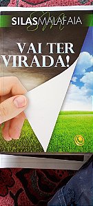 Vai Ter Virada! - Silas Malafaia