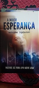 A Maior Esperança - Transformação e Renovação