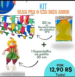 Kit: Olha pra o céu meu amor. 10m de bandeirinha + 1 espantalho no palito 30 cm