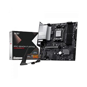 PLACA MÃE MSI PRO B840M-P WIFI6E GAMING CHIPSET B840 MATX AMD AM5 DDR5